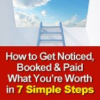 How To Get Noticed In 7 Simple Steps