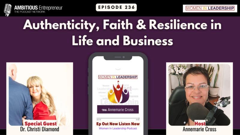 Authenticity Faith Resilience In Life And Business