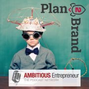 Plan2Brand Podcast plan2brand